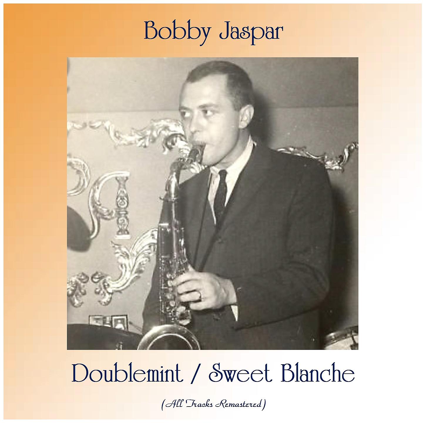 Постер альбома Doublemint / Sweet Blanche