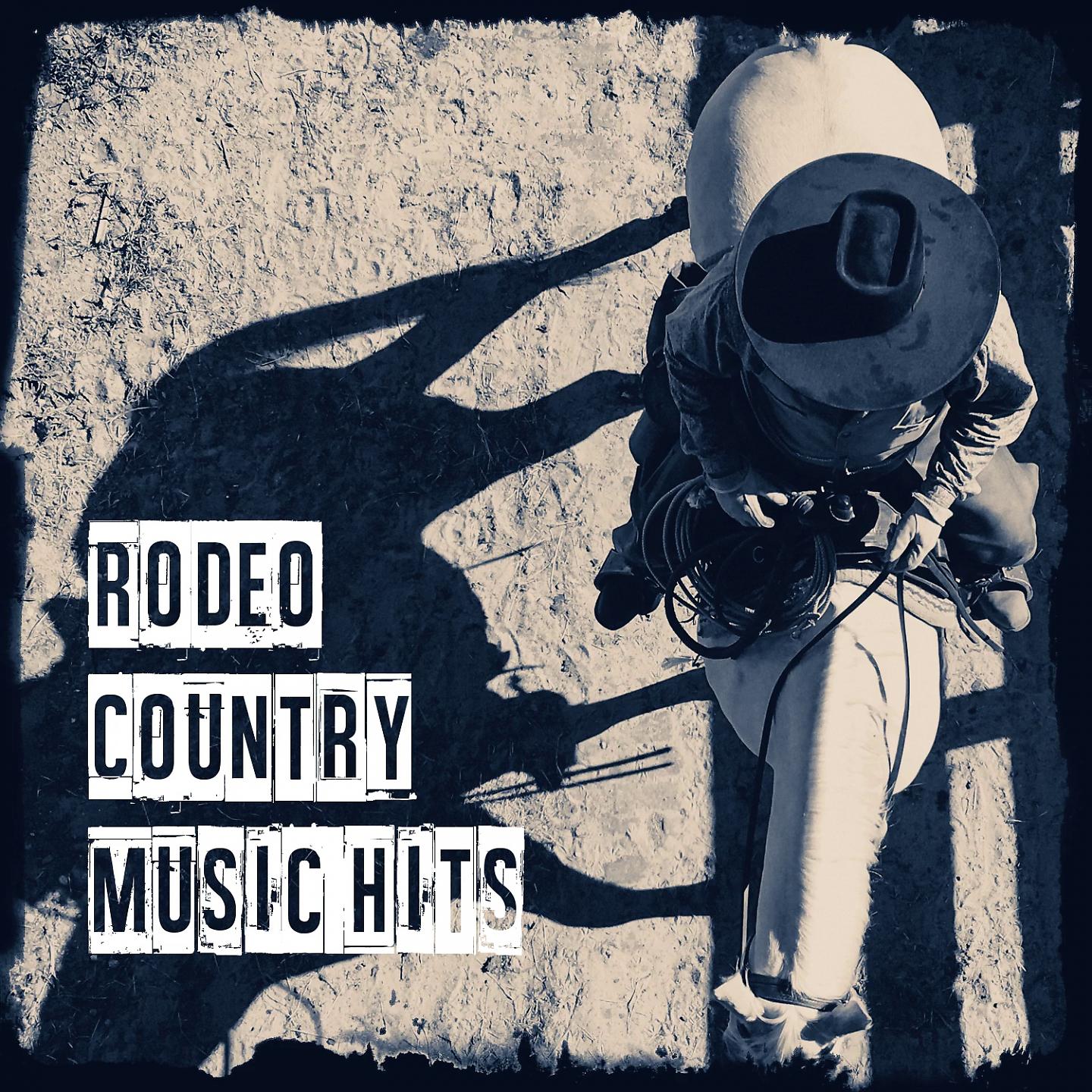 Постер альбома Rodeo Country Music Hits