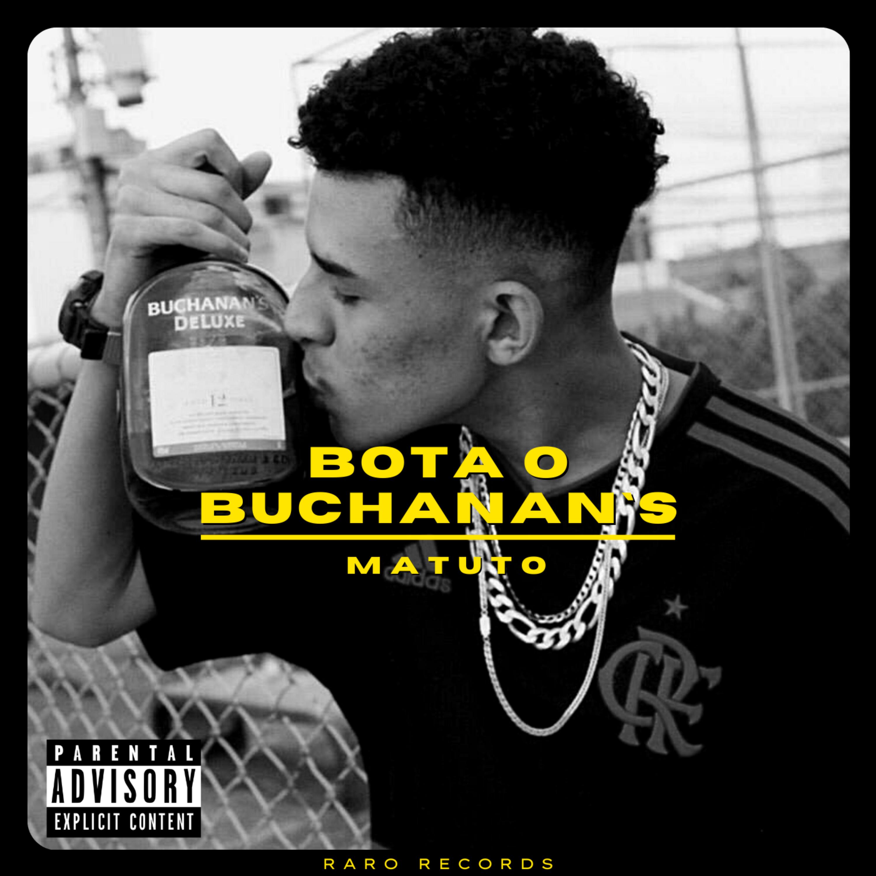 Постер альбома Bota o Buchanan`s