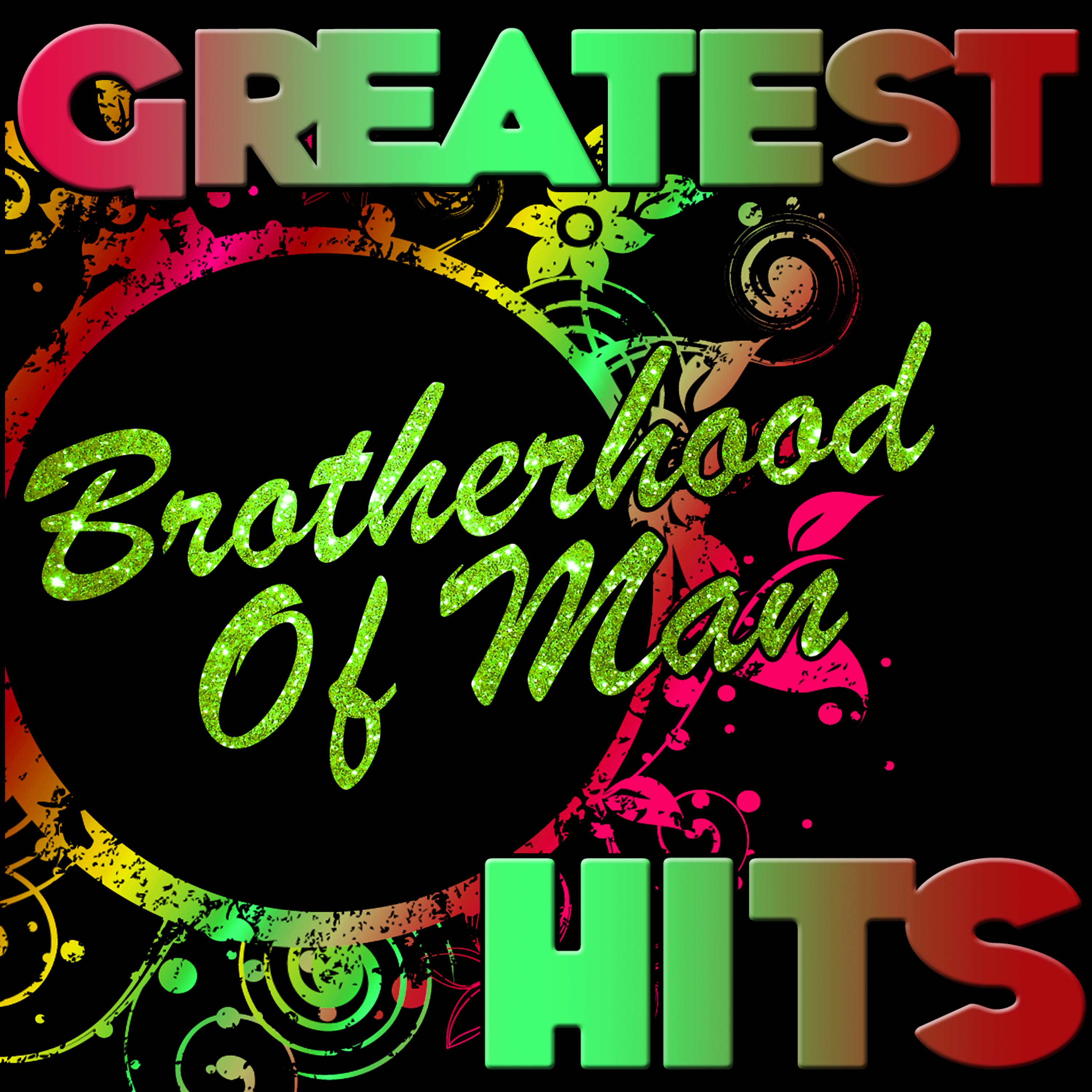 Постер альбома Greatest Hits: Brotherhood of Man