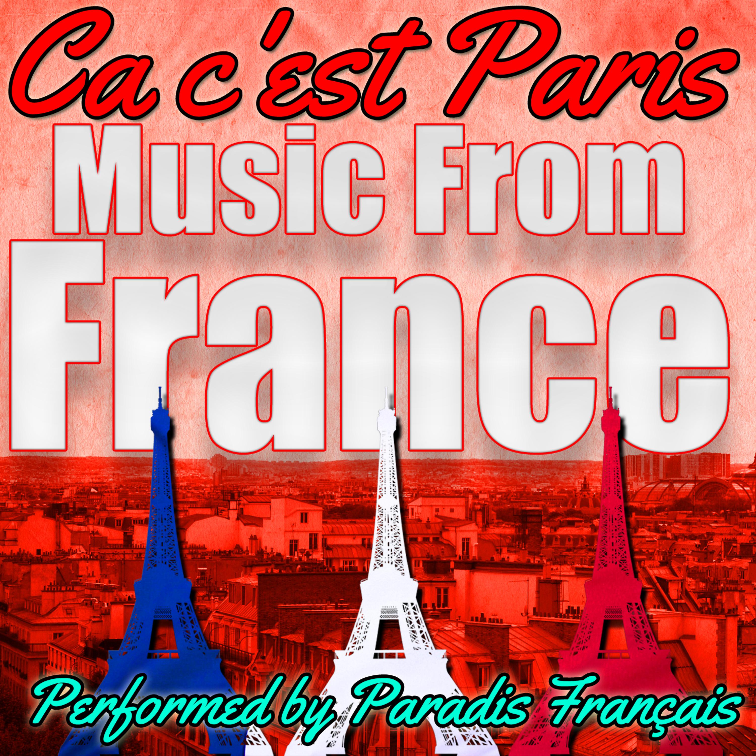 Постер альбома CA C'est Paris: Music from France