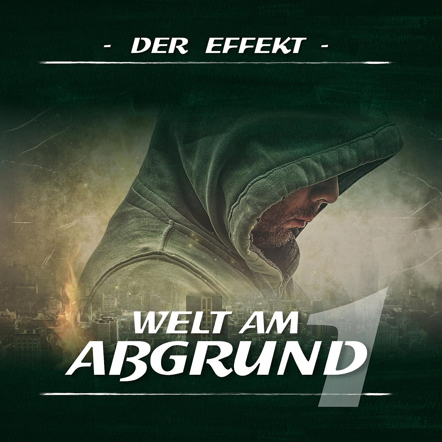 Welt am Abgrund - Welt am Abgrund 1 - Der Effekt (Teil 23)