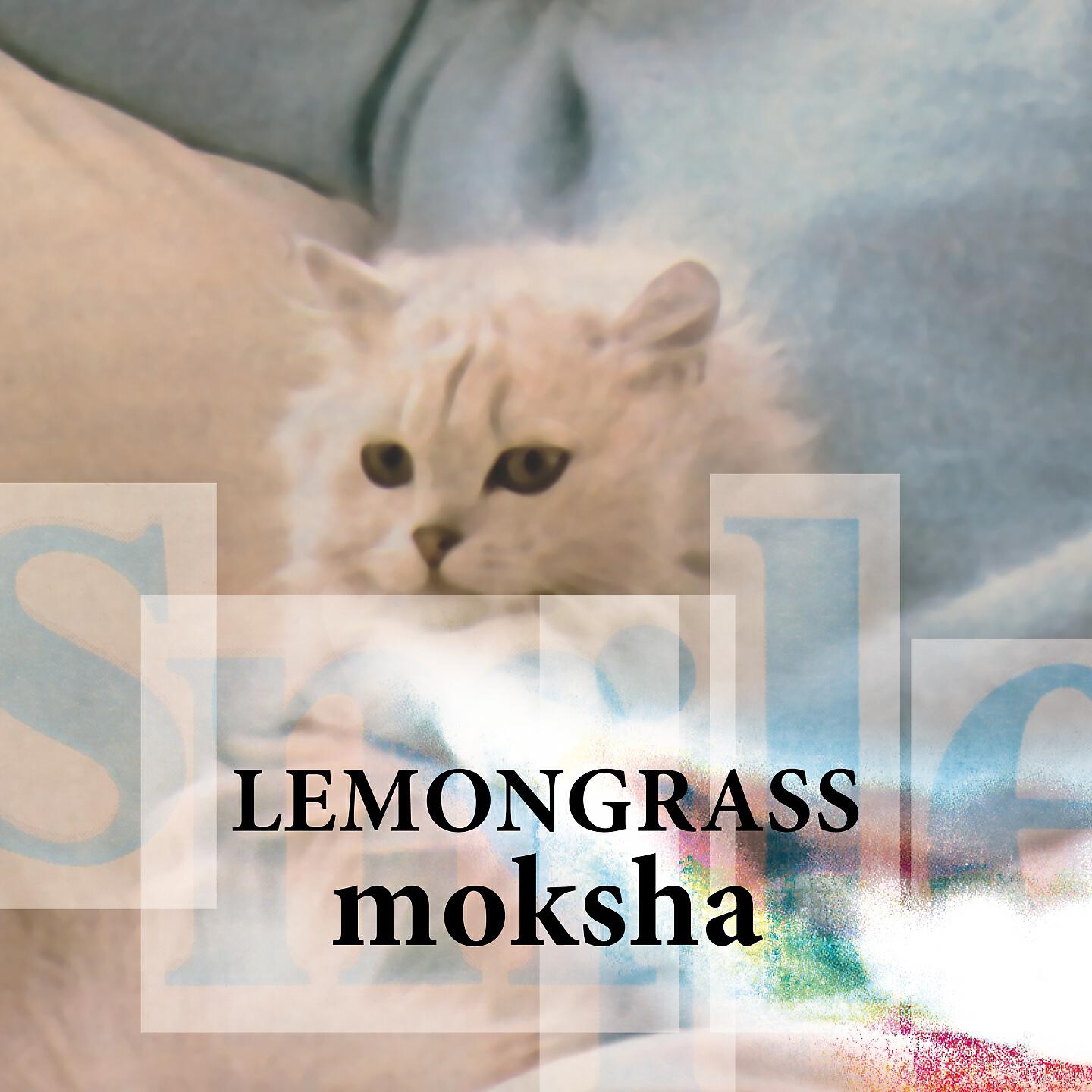 LemonGrass - Moksha