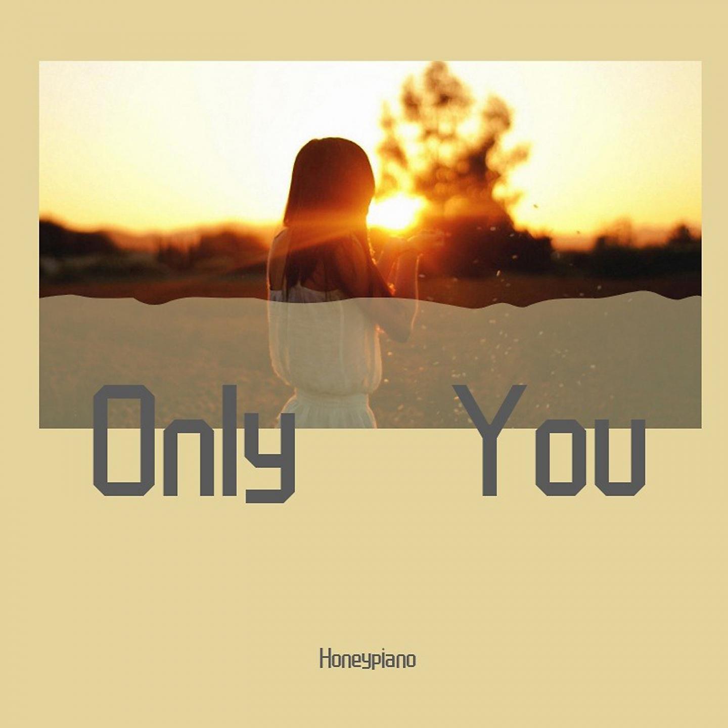 Постер альбома Only You