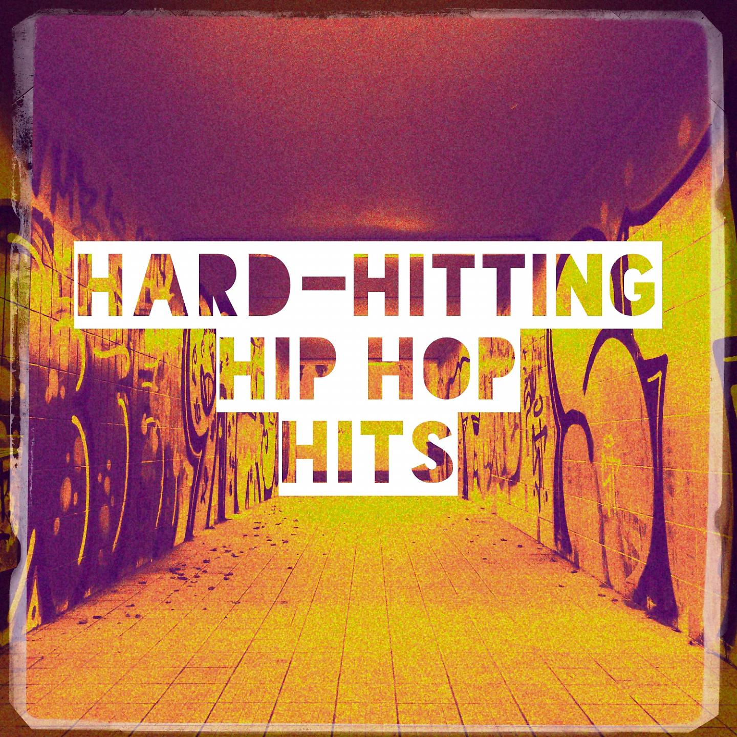 Постер альбома Hard-Hitting Hip Hop Hits