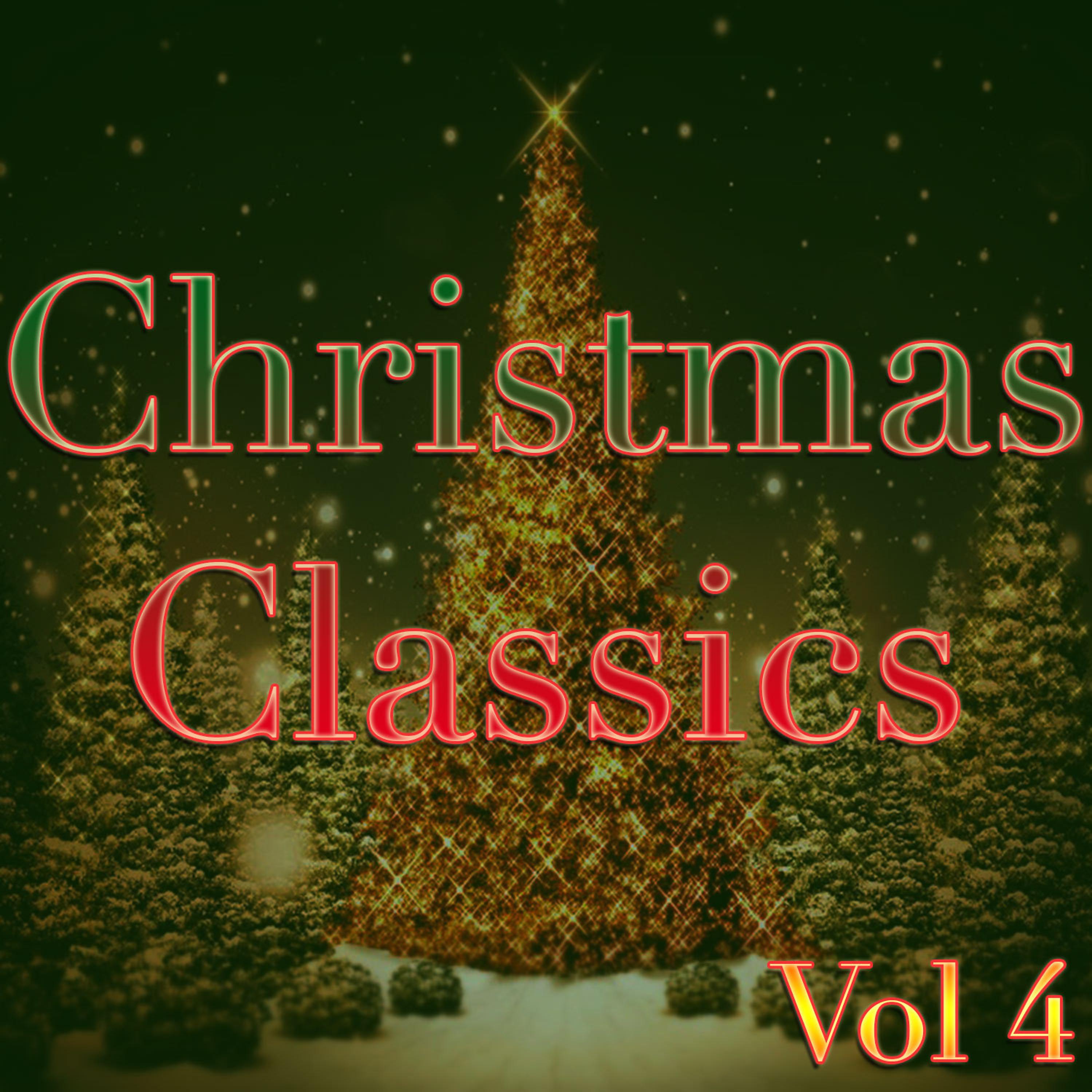 Постер альбома Classic Christmas, Vol. 4