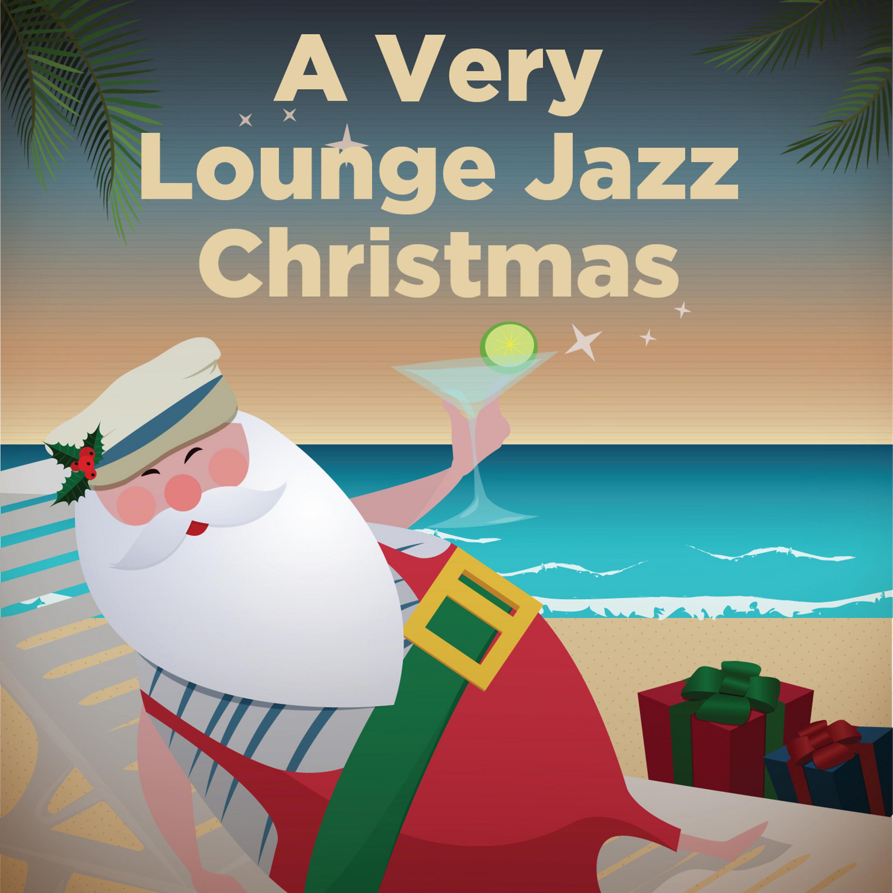 Постер альбома A Very Lounge Jazz Christmas