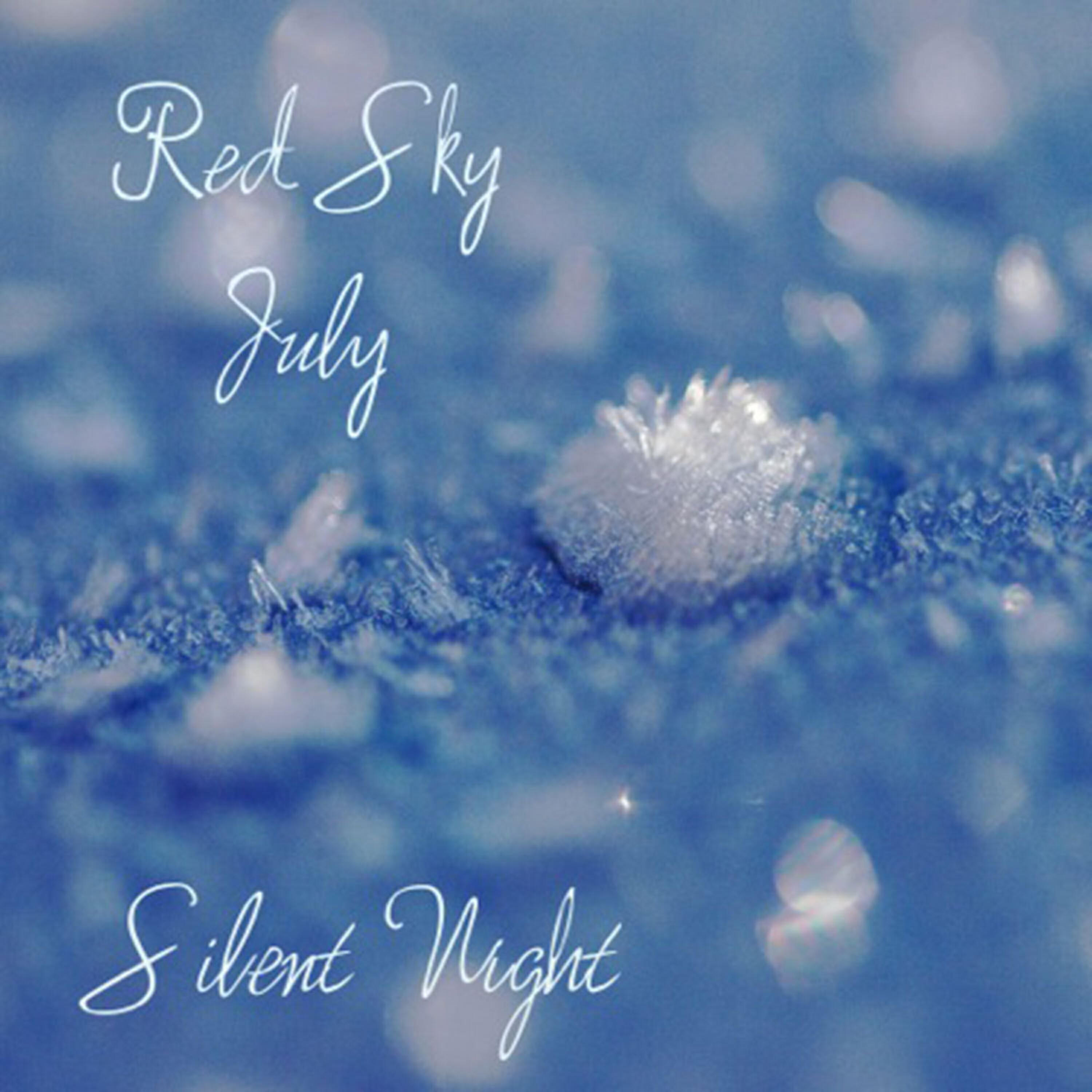 Red Sky July - Silent Night