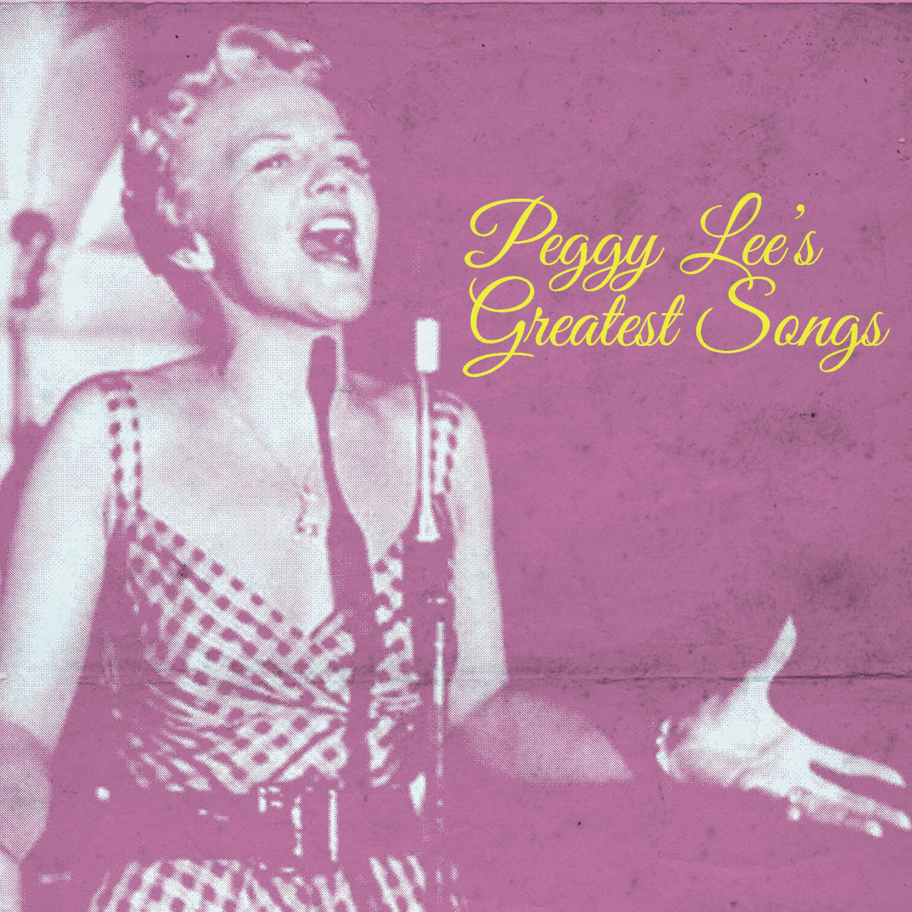 Постер альбома Peggy Lee's Greatest Songs