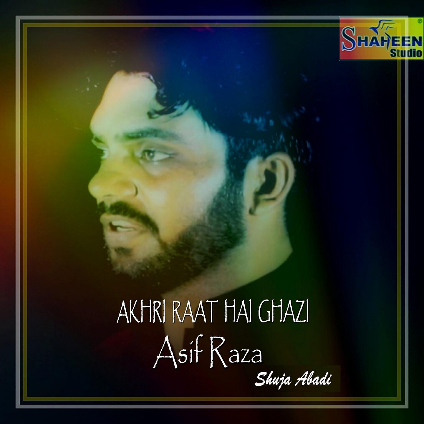 Asif Raza Shuja Abadi - Janazyan De Main Han Jo Waris