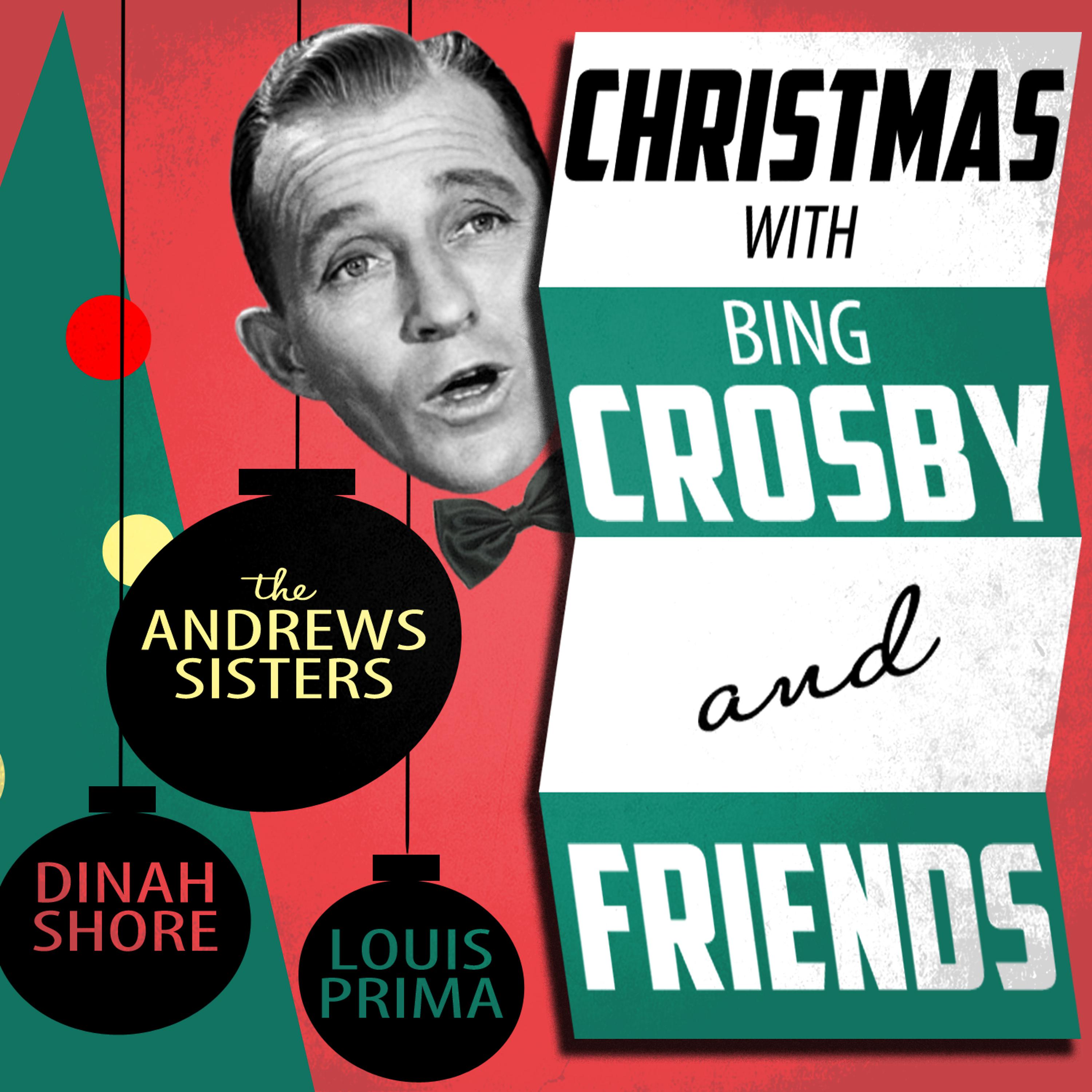 Постер альбома Christmas With Bing Crosby & Friends