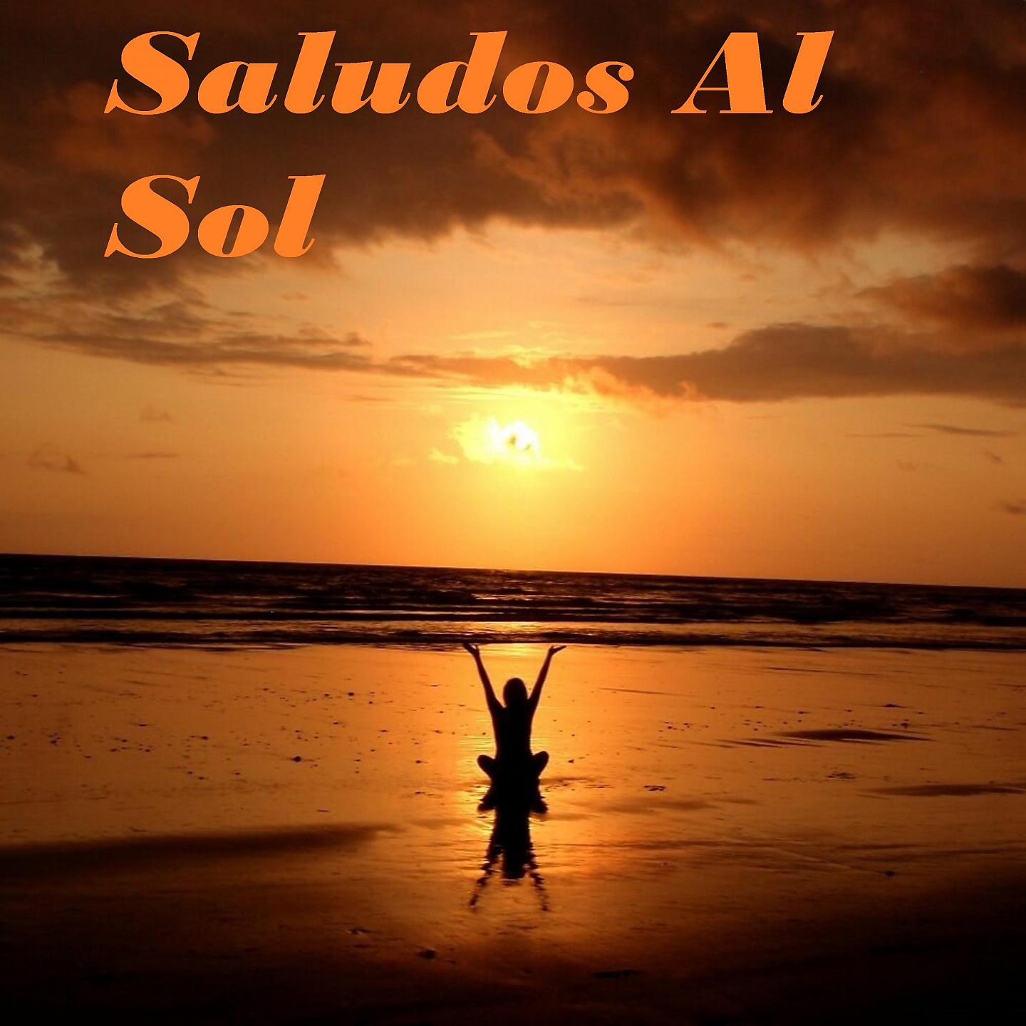 Постер альбома Saludo al Sol