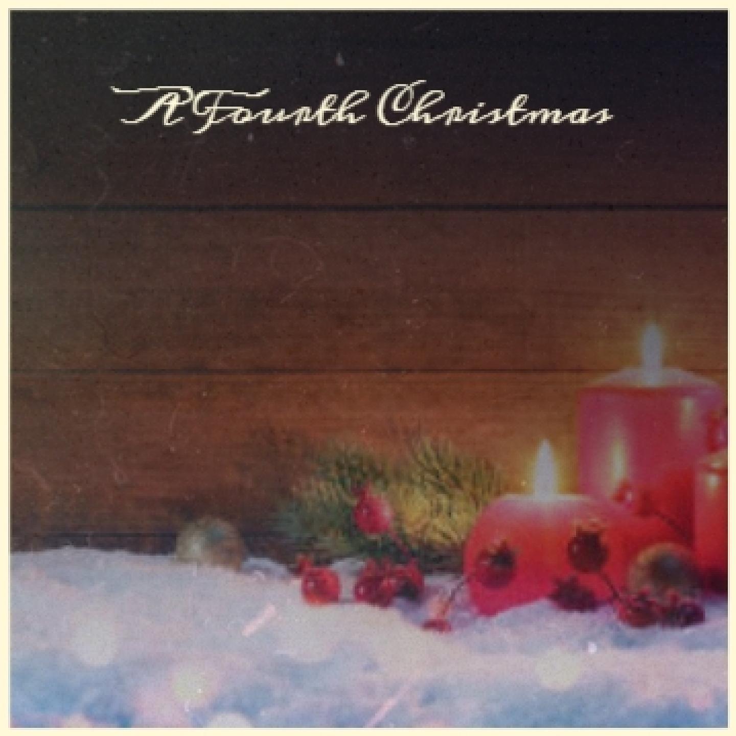 Постер альбома A Fourth Christmas