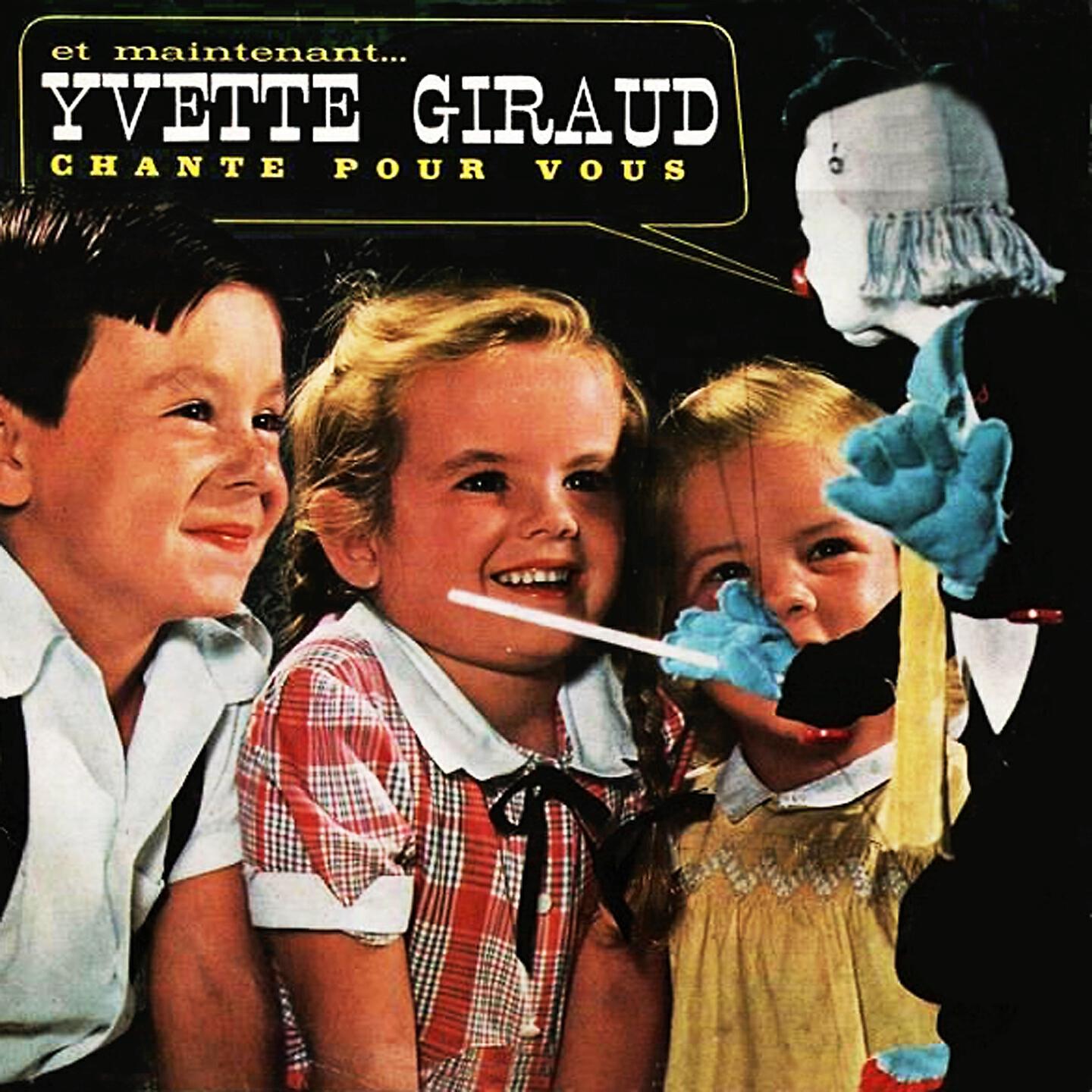 Yvette Giraud - Le Grand Serpent A Plumes The Dickie Doo