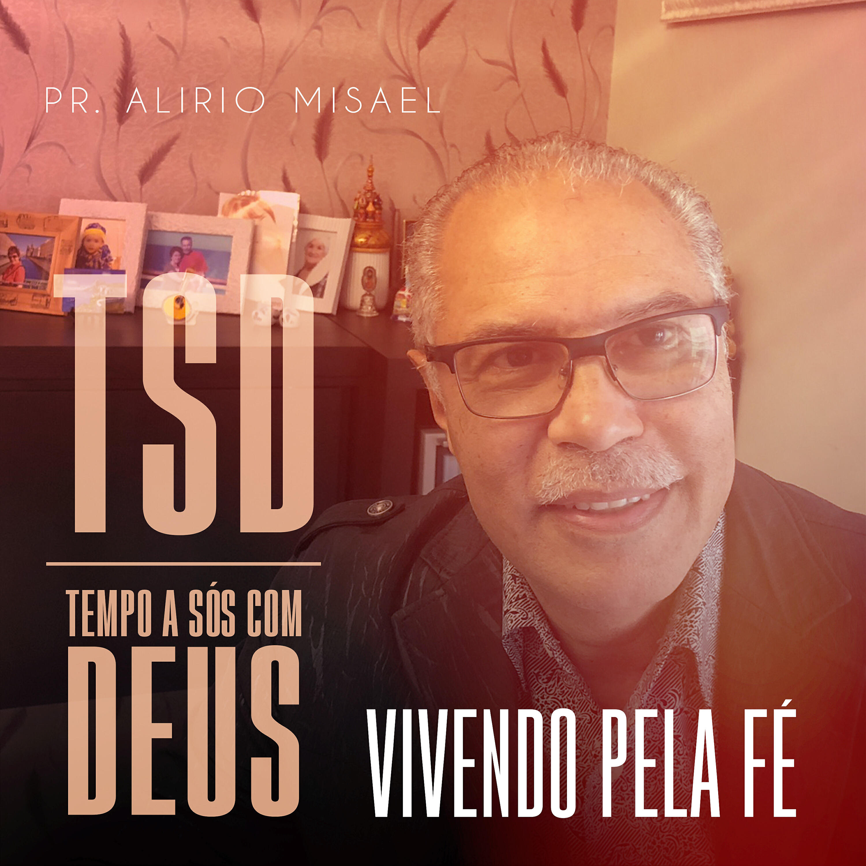 Pastor Alirio Misael - Tsd Dia 08: Vivendo pela Fé