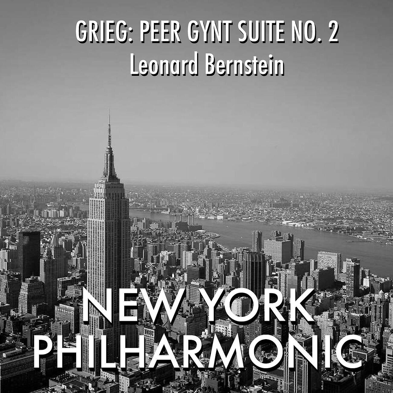 Leonard Bernstein - Grieg_ Peer Gynt Suite #2, Op. 55, 2. Arabian Danse