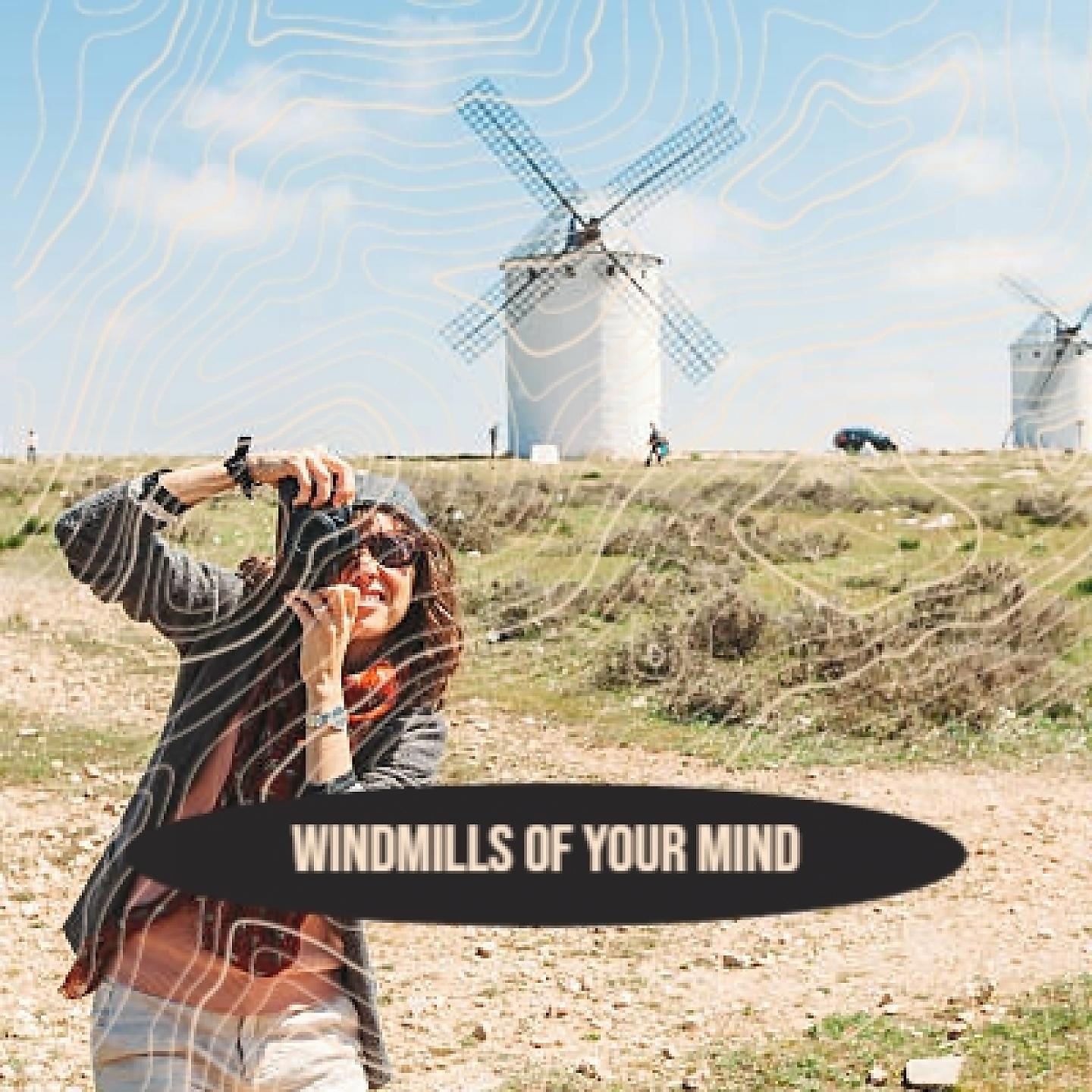 Постер альбома Windmills of Your Mind