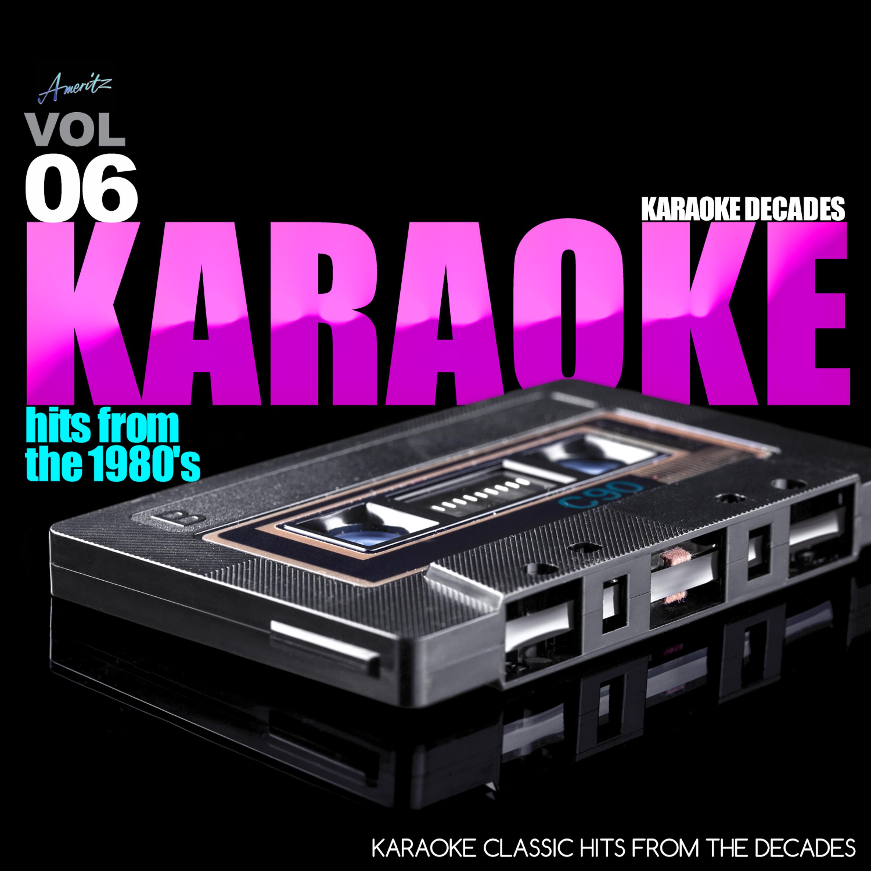 Постер альбома Karaoke Hits from 1980's Vol. 6