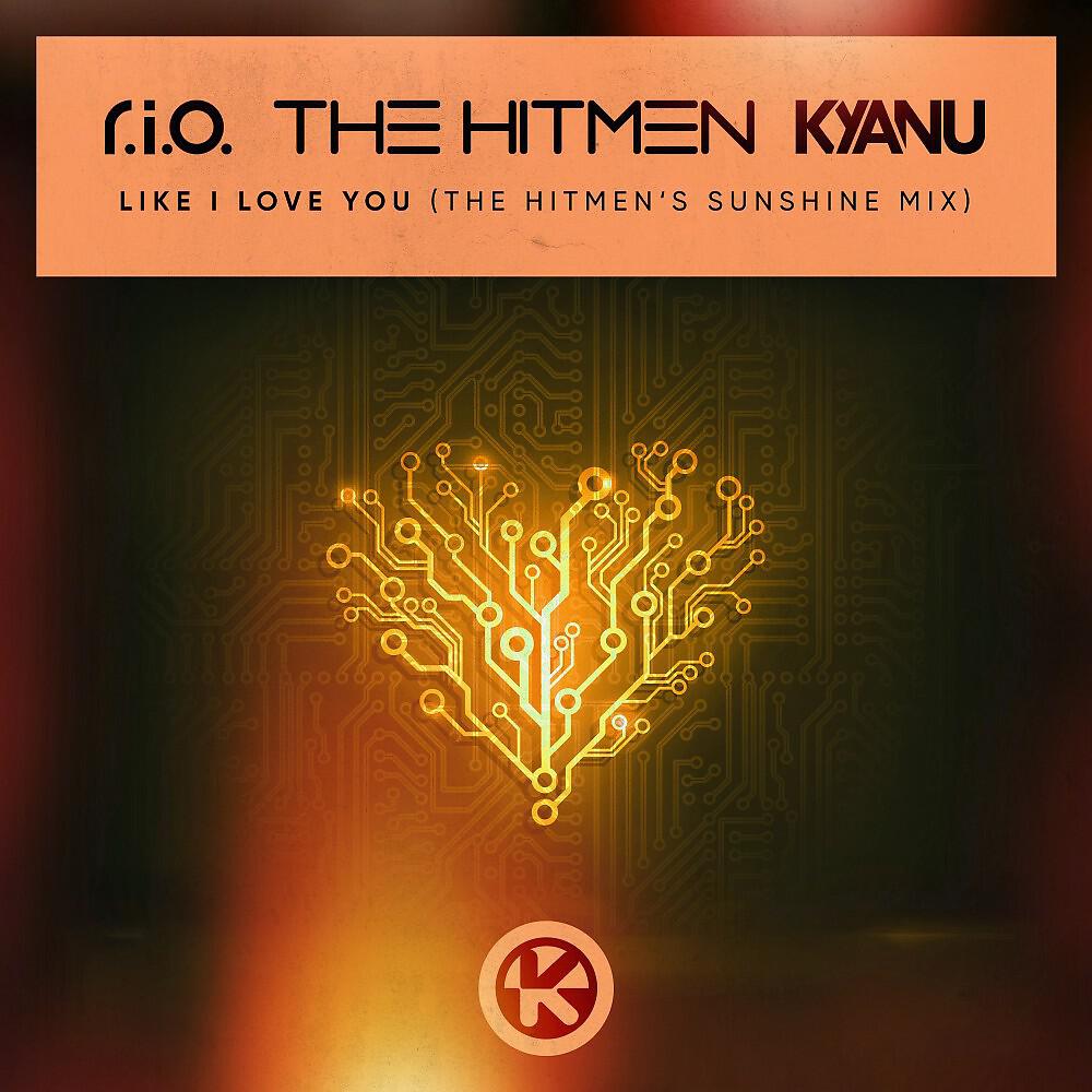 R.I.O. - Like I Love You (The Hitmen's Sunshine Mix)