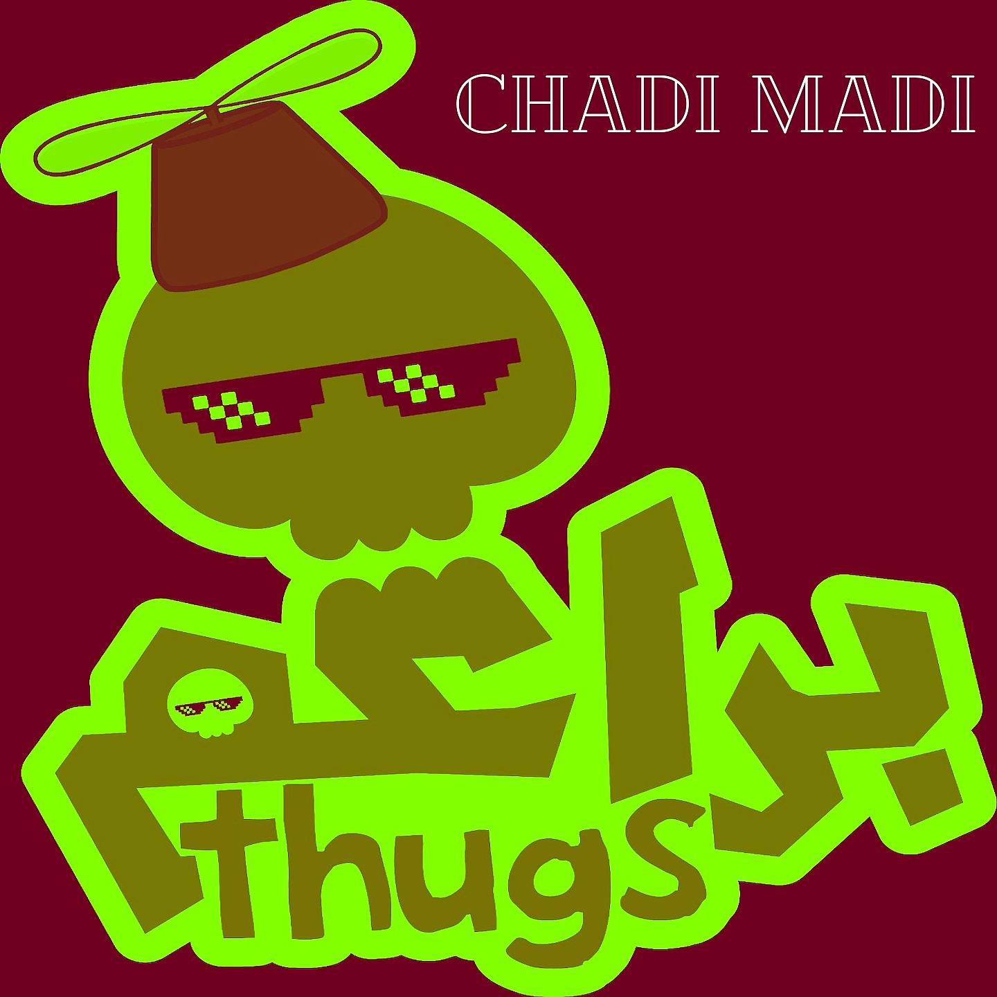Постер альбома Chadi Madi