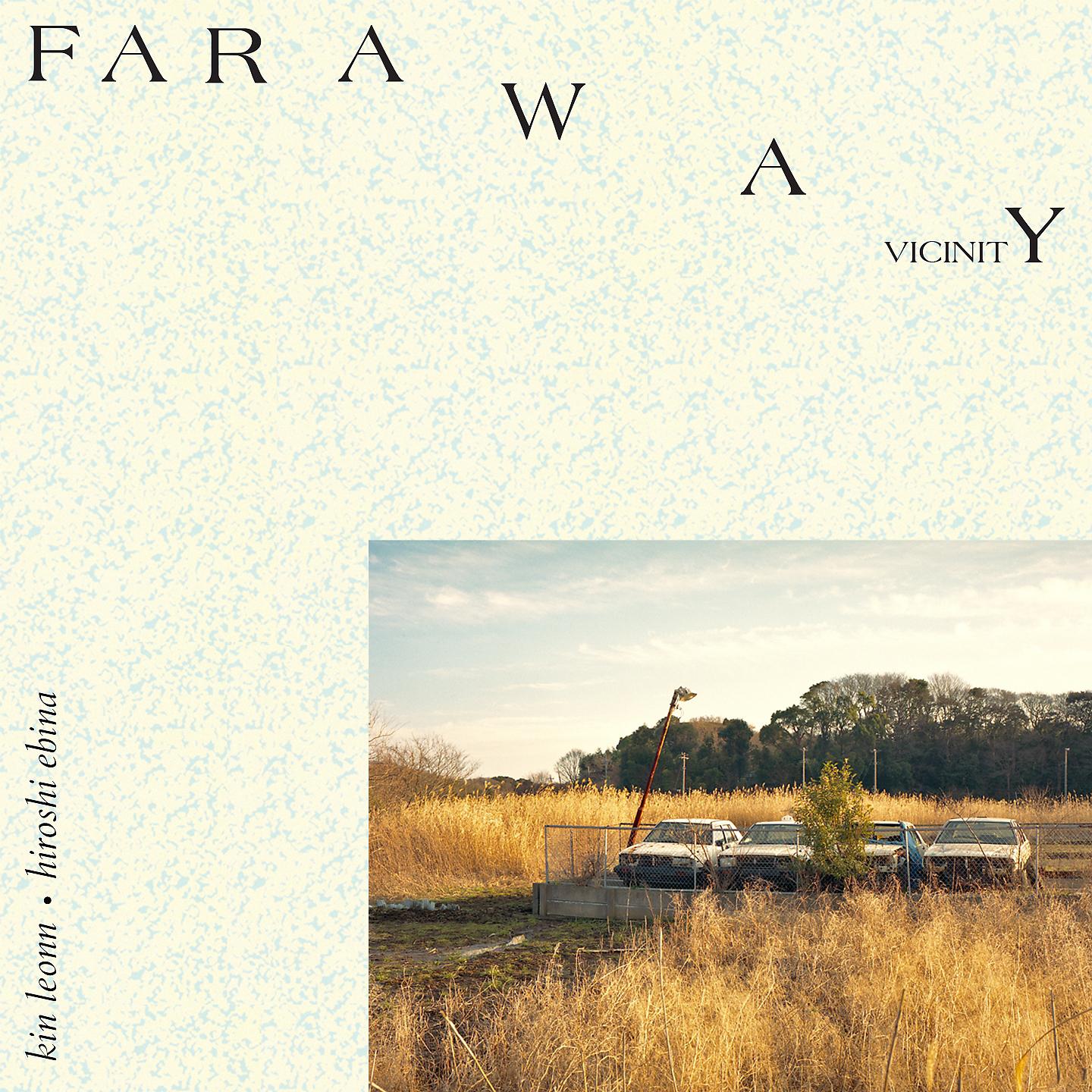 Постер альбома Faraway Vicinity