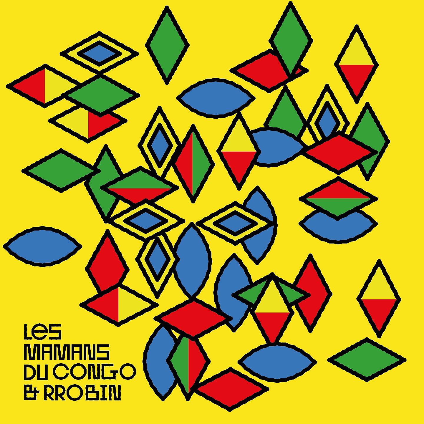 Постер альбома Les Mamans du Congo & Rrobin