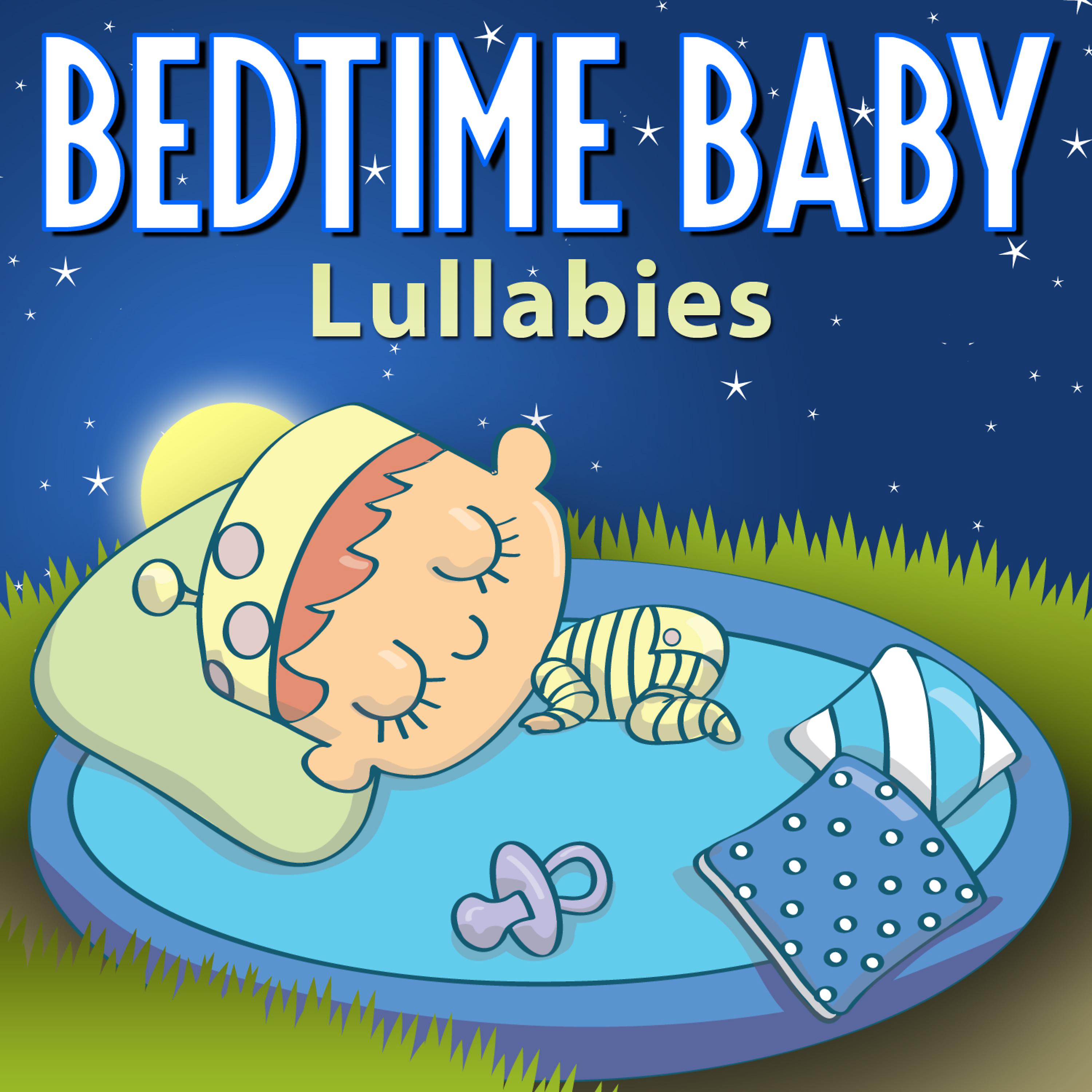 Постер альбома Bedtime Baby: Lullabies
