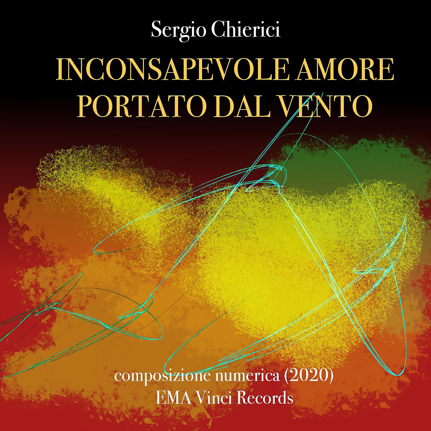 Sergio Chierici - Inconsapevole amore portato dal vento: No. 3, Portato dal
