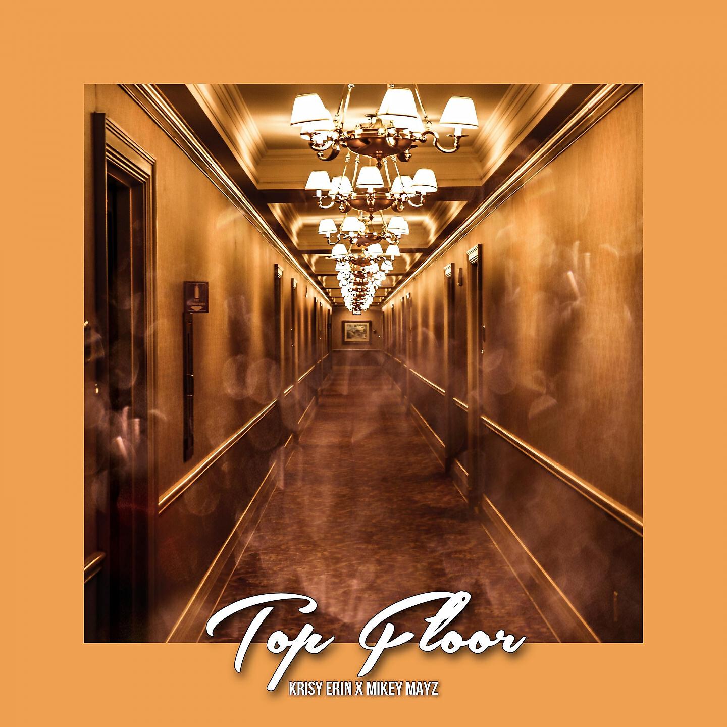 Mikey Mayz - Top Floor