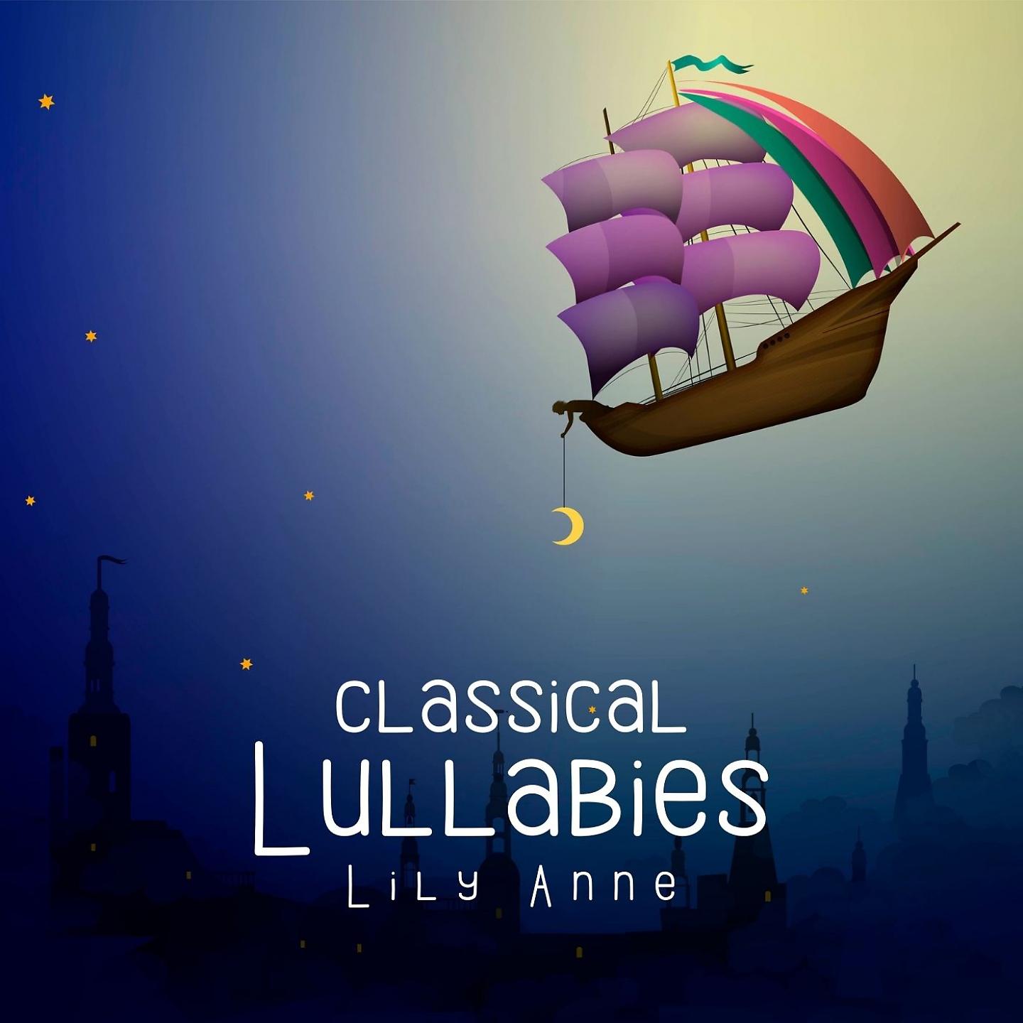 Постер альбома Classical Lullabies