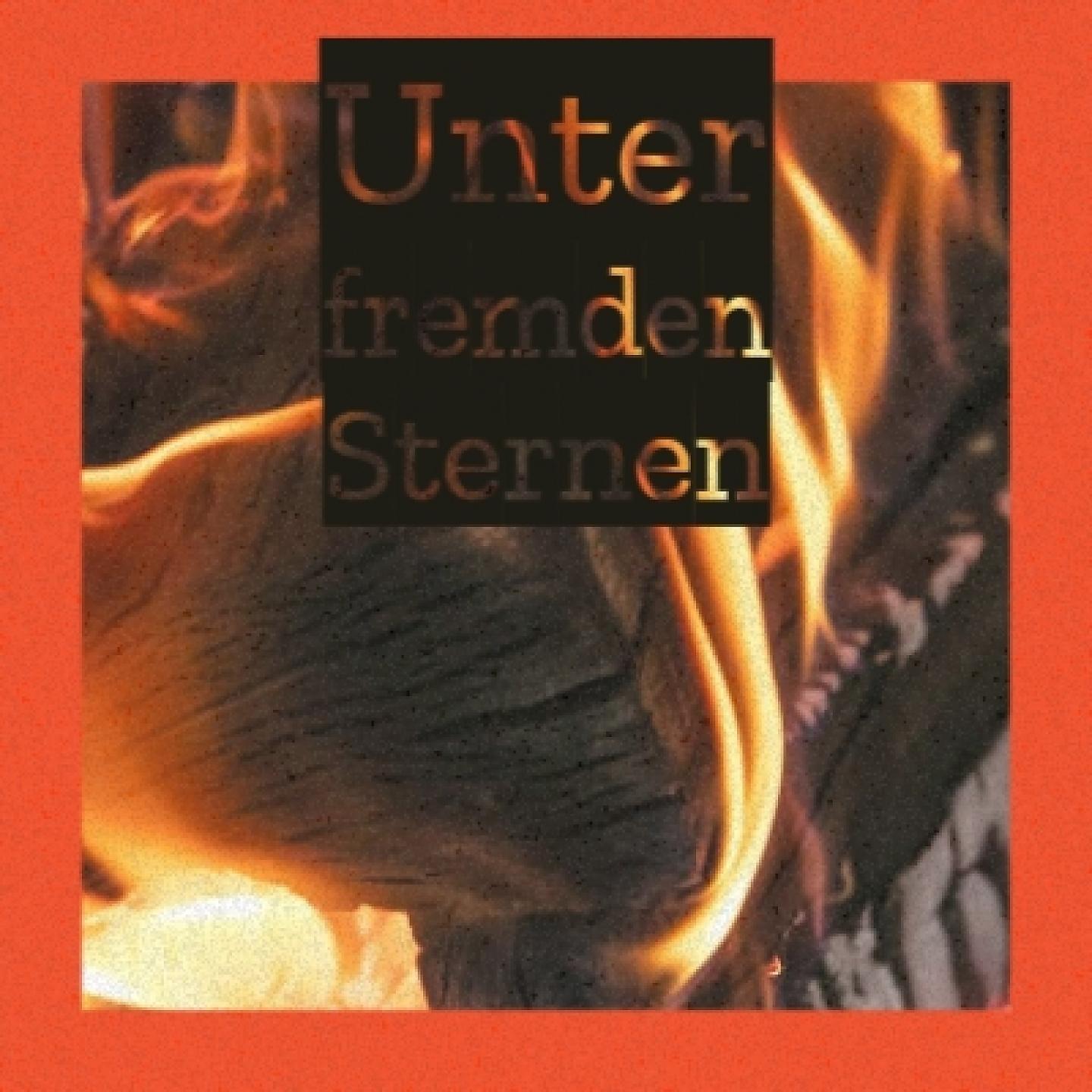Постер альбома Unter Fremden Sternen