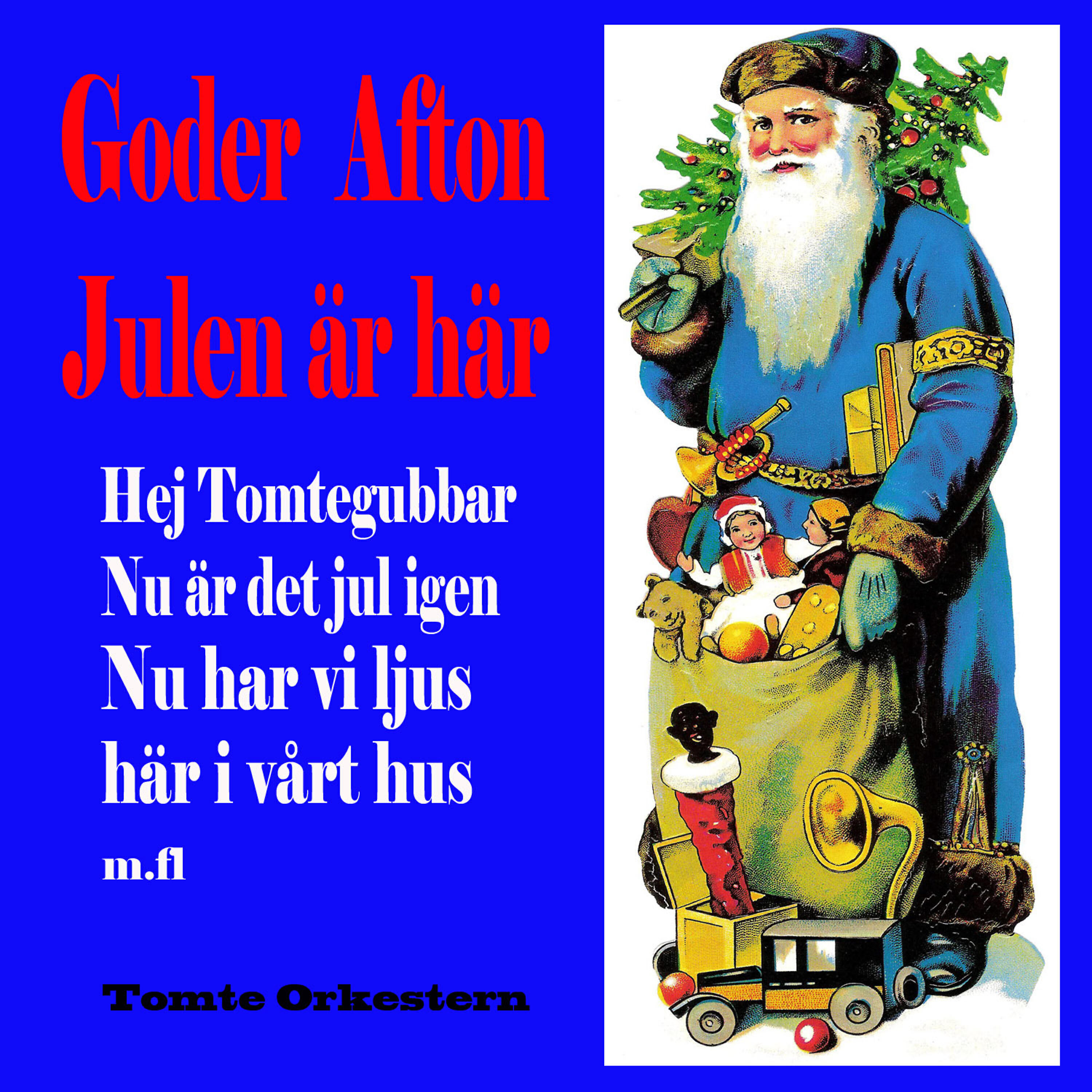 Tomte Orkestern - Tomten knackar på