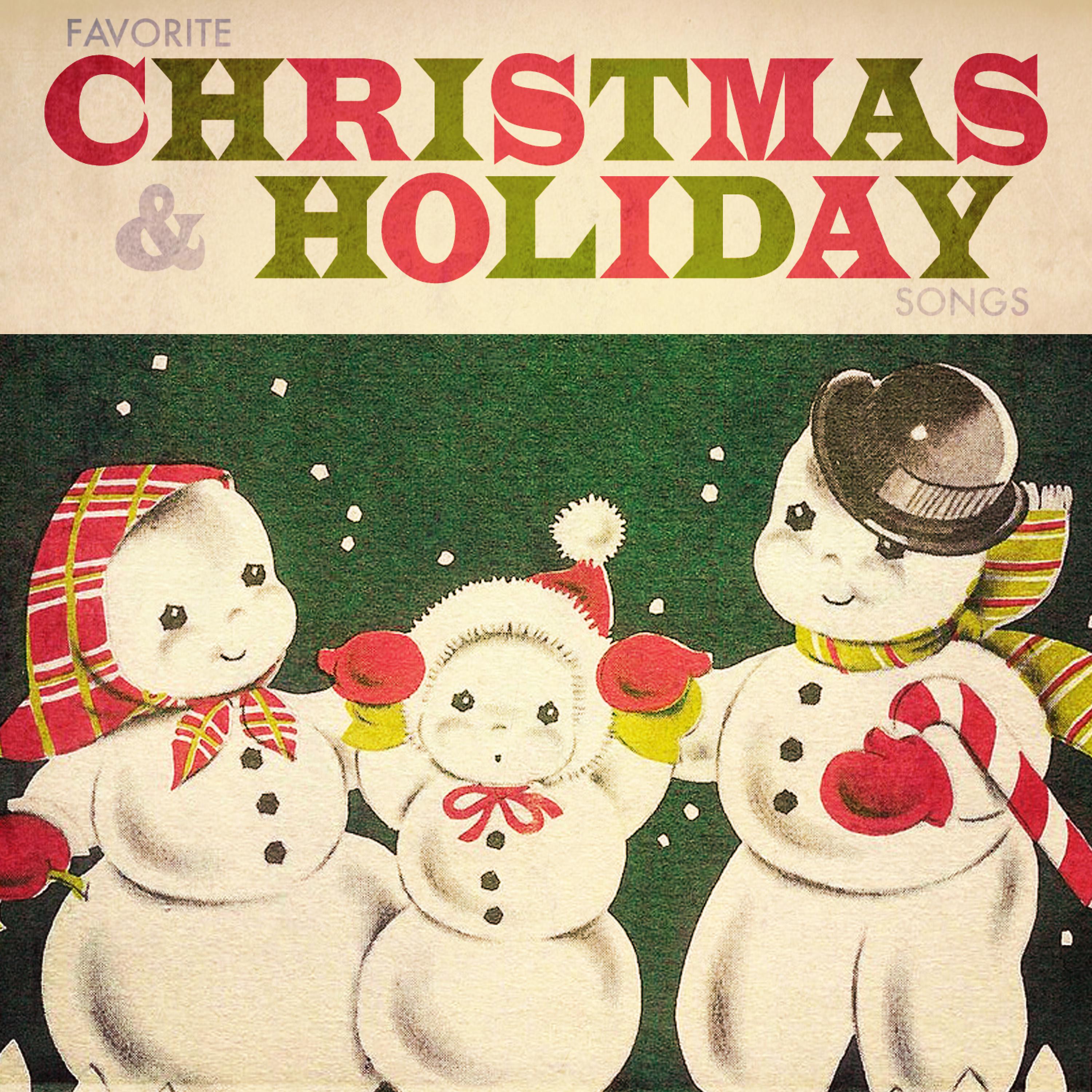 Постер альбома Favorite Christmas & Holiday Songs