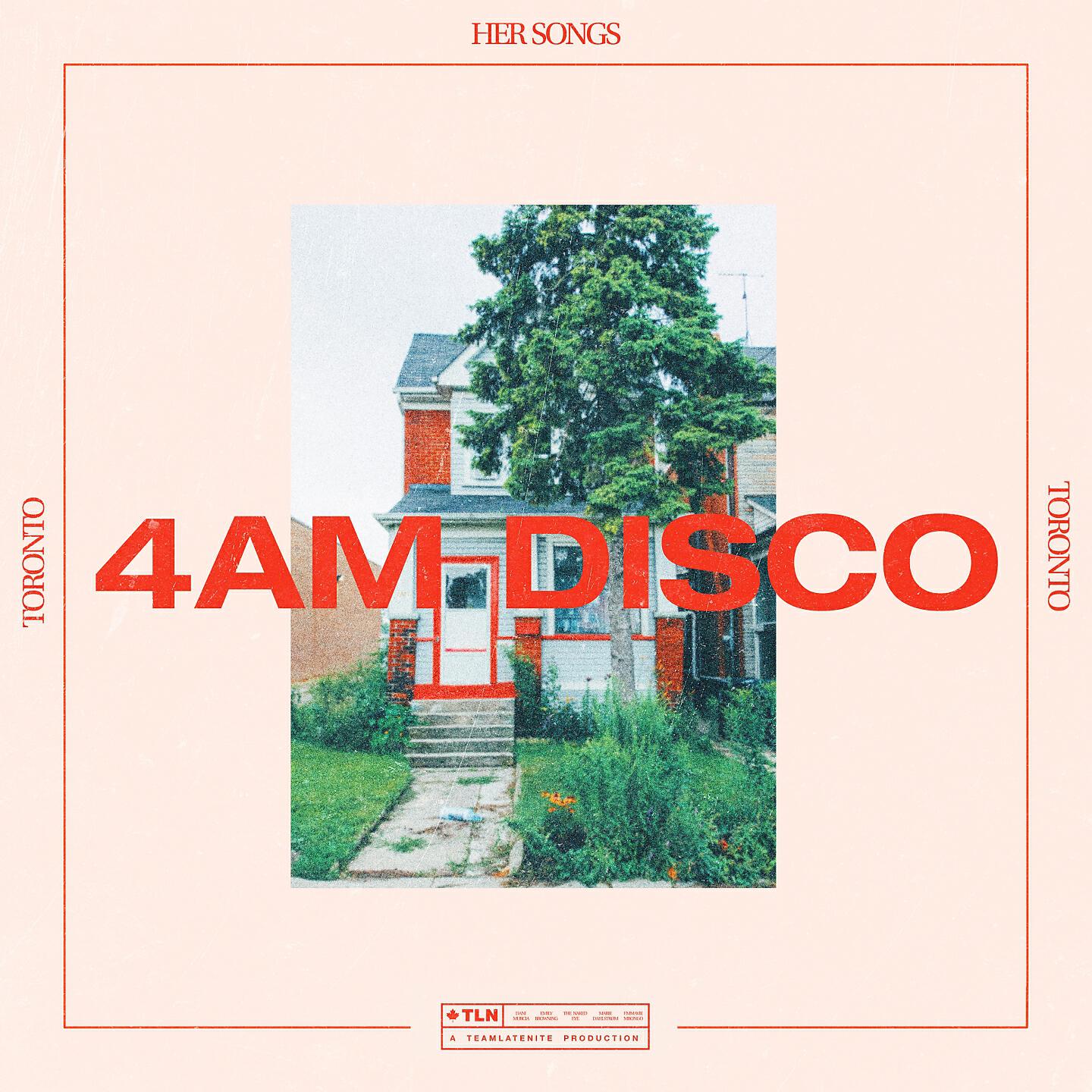 Her Songs - 4AM Disco