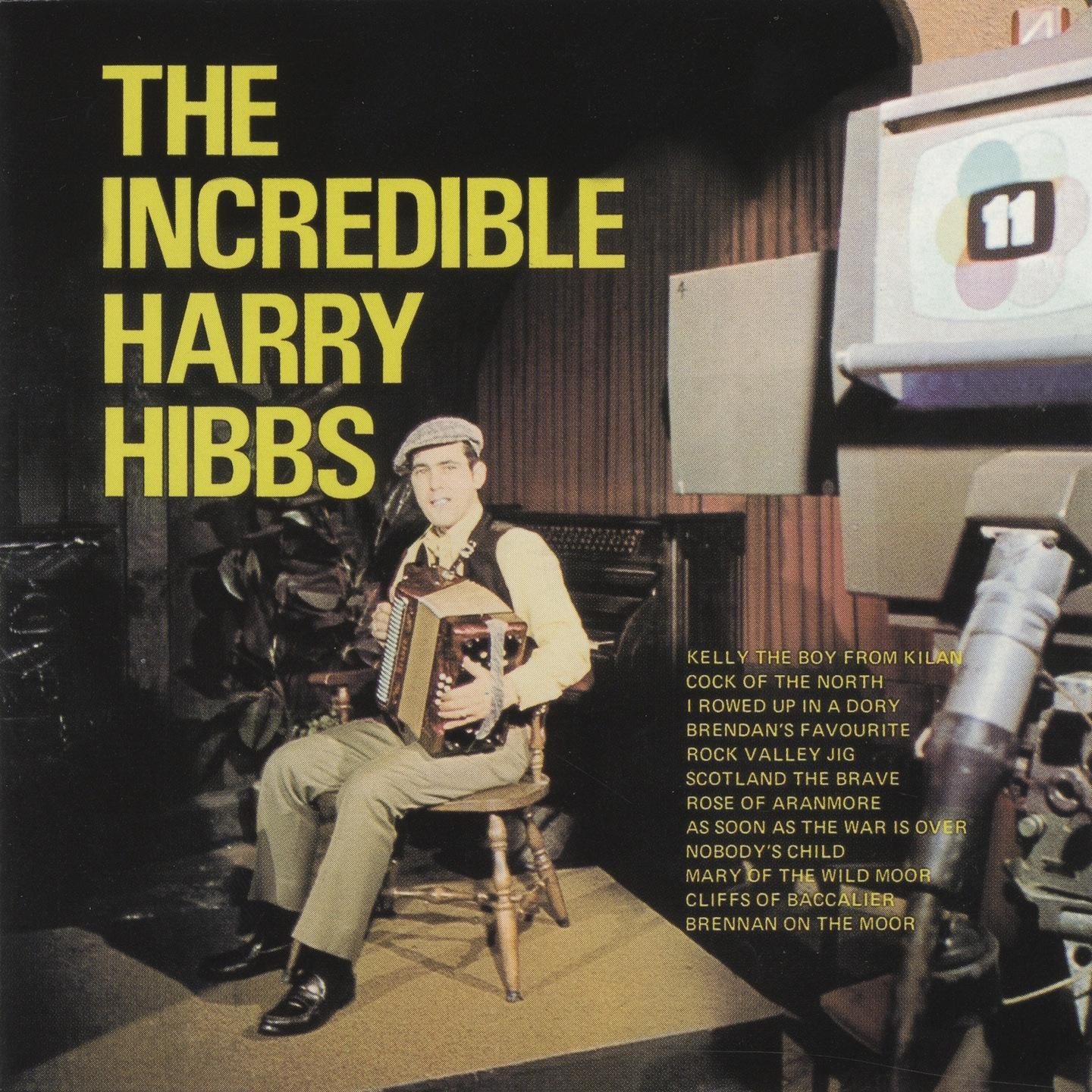 Постер альбома The Incredible Harry Hibbs