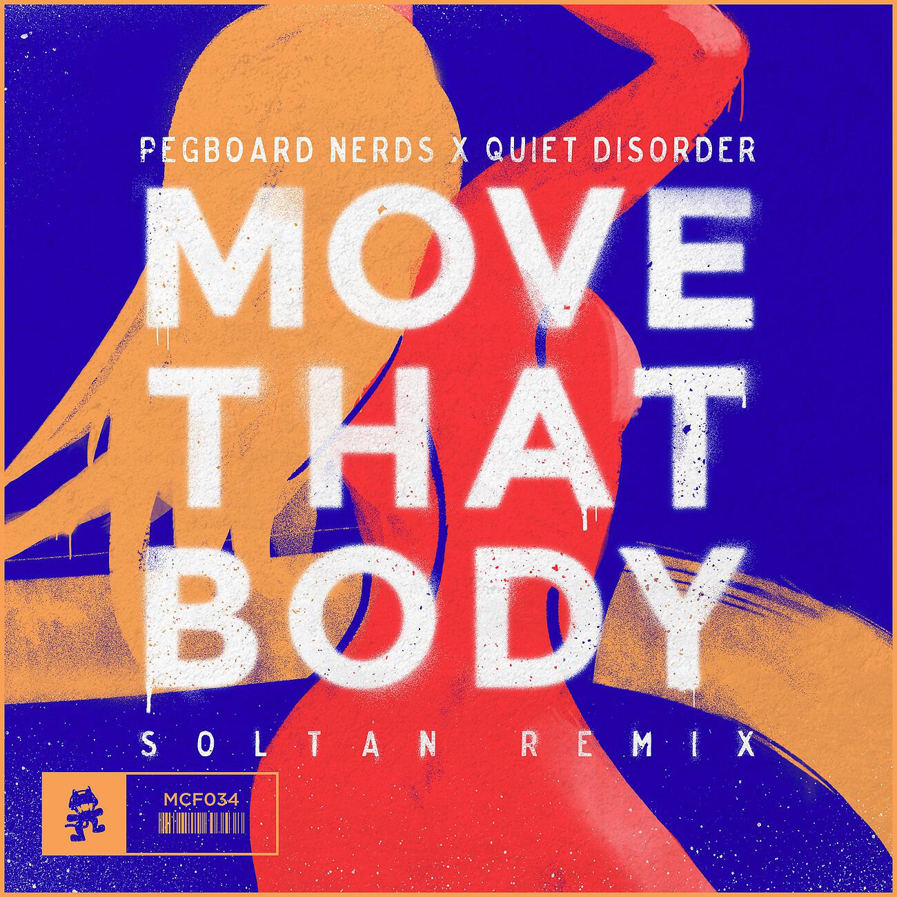 Pegboard Nerds - Move That Body (Soltan Remix)