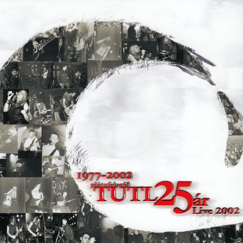 Постер альбома Tutl 25 Ár