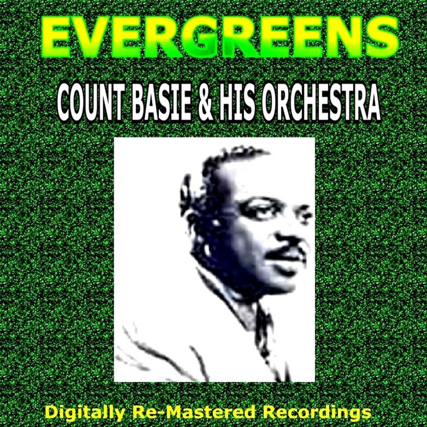 Постер альбома Evergreens - Count Basie & His Orchestra