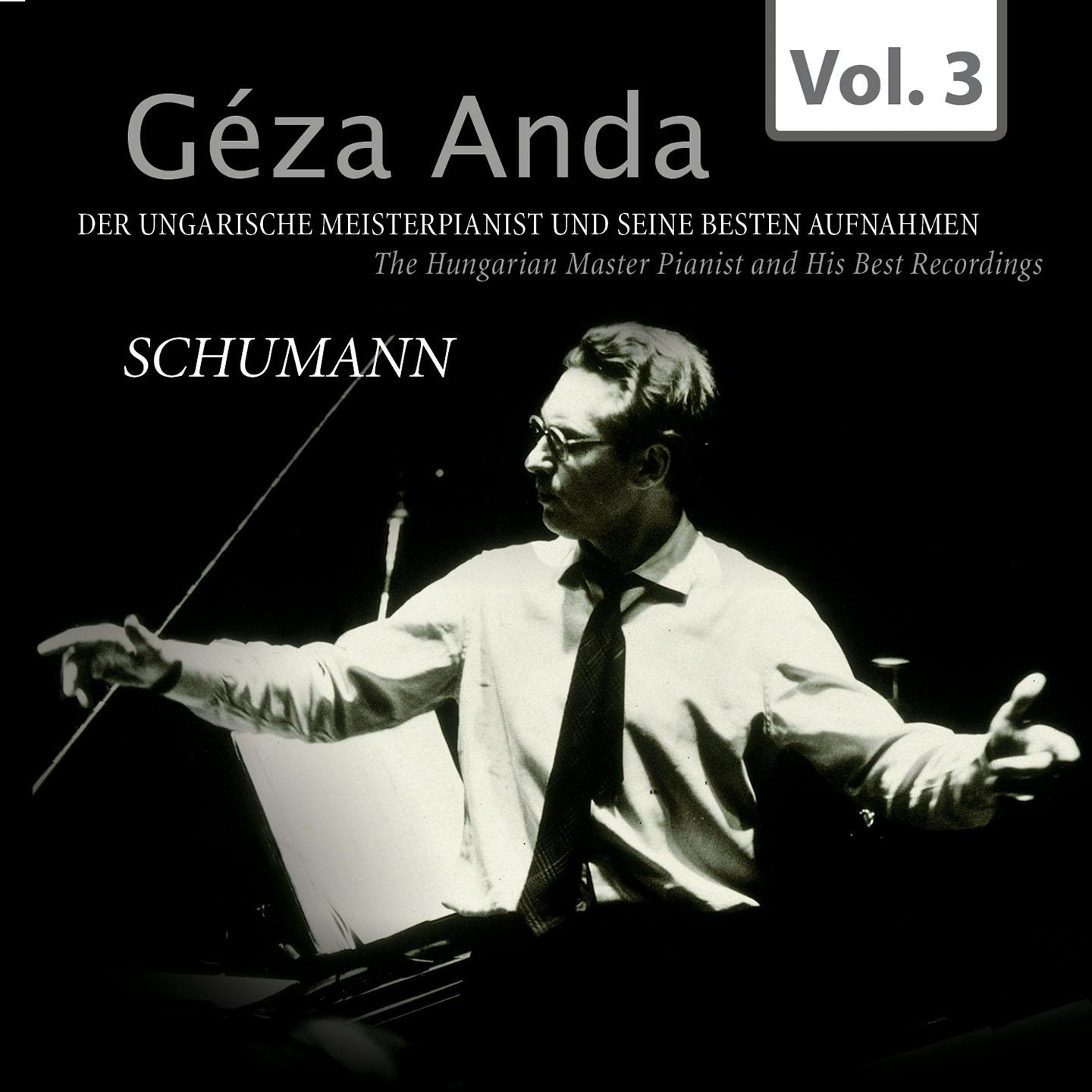 Постер альбома Géza Anda: Die besten Aufnahmen des ungarischen Meisterpianisten, Vol. 3