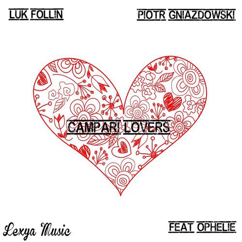 Luk Follin - Campari Lovers