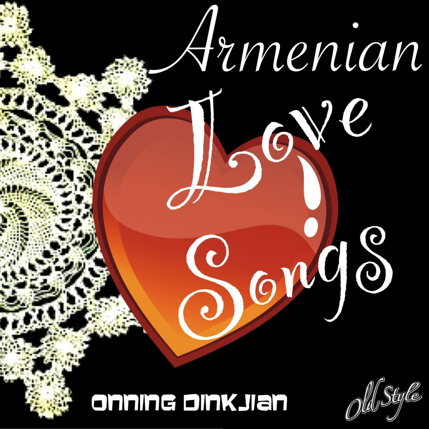 Постер альбома Armenian Love Songs