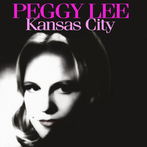 Постер альбома Peggy Lee: Kansas City