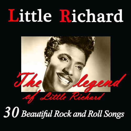 Постер альбома The Legend of Little Richard (30 Beautiful Rock and Roll Songs)