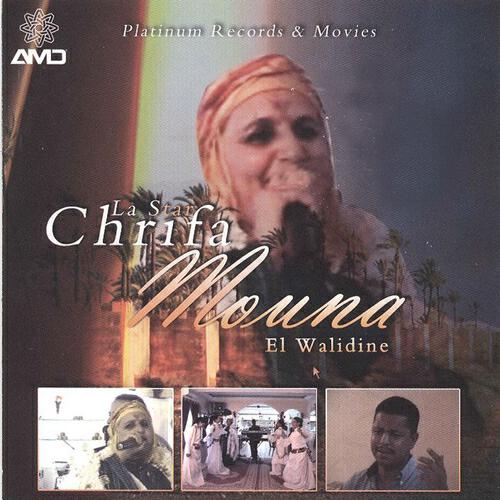 Chrifa Mouna - El walidine