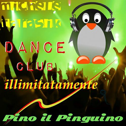 Michele Tarasik - Pino il Pinguino (Dance Remix DJ)