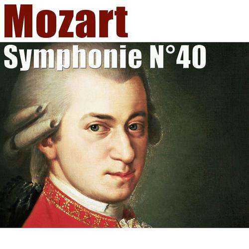 Постер альбома Mozart: Symphonie No. 40