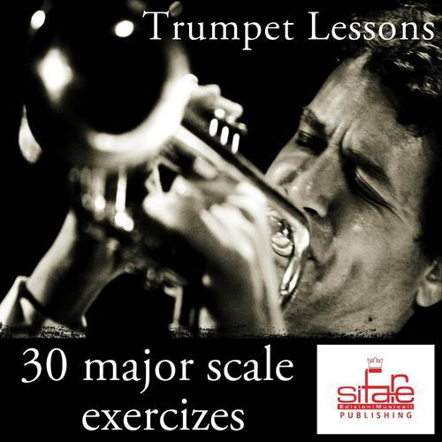 Постер альбома Trumpet Lessons (30 Daily Major Scale Exercizes for Trumpet - Tutorial)