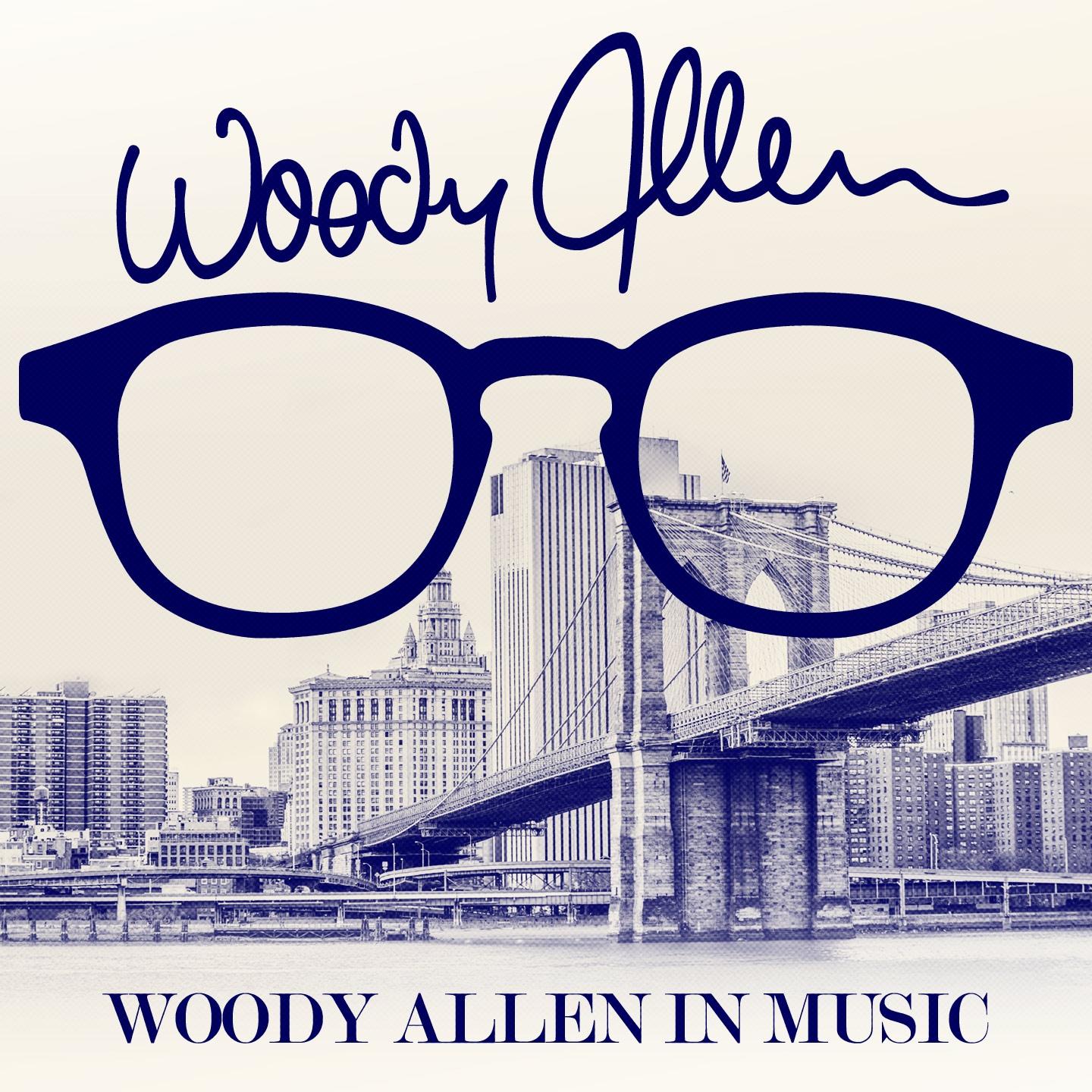 Постер альбома Woody Allen in Music (Remastered)