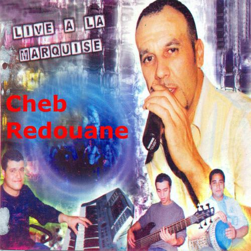 Cheb Redouane - Ana khalouni (Live)