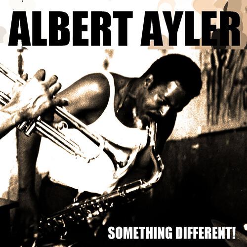 Albert Ayler - Tune Up